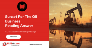 “Oil rig silhouetted against sunset representing the future of oil in IELTS reading passage Sunset For The Oil Business”