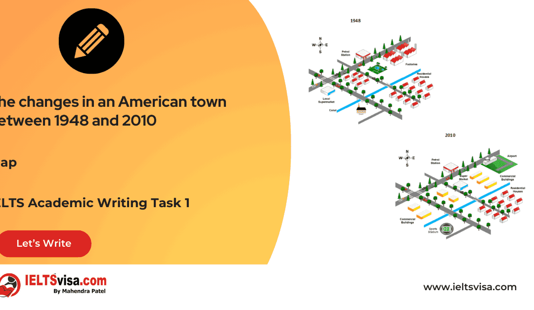 Task 1 – Map – The changes in an American town between 1948 and 2010