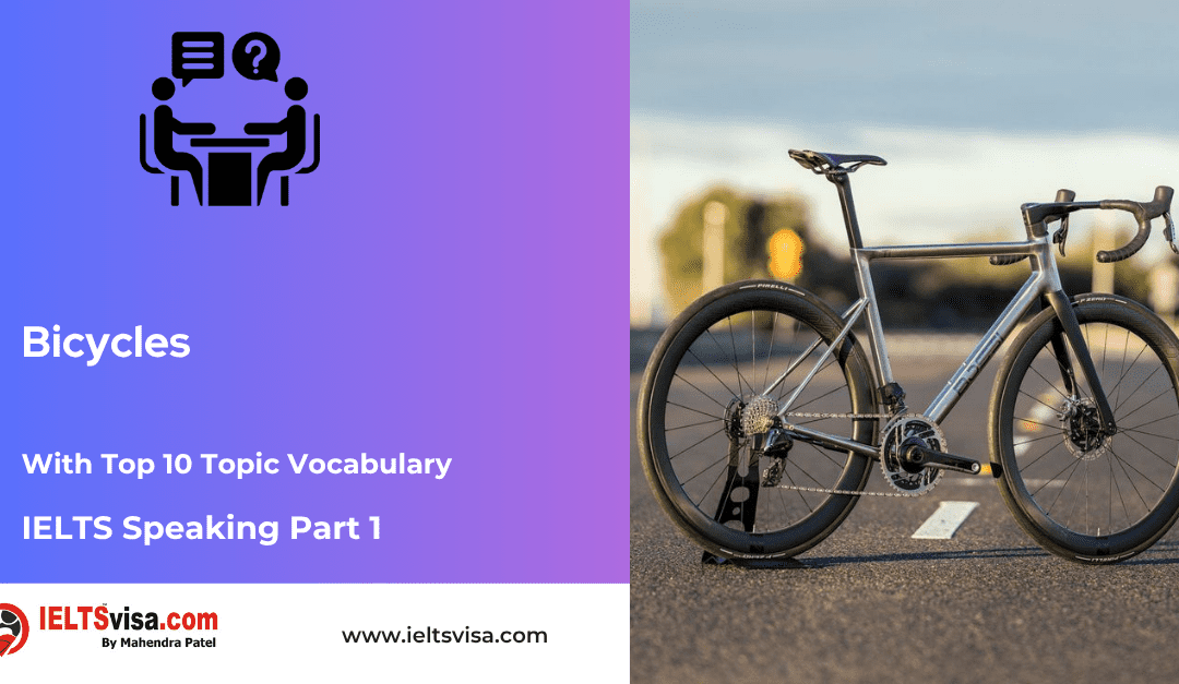 IELTS Speaking Part 1 –  Bicycles