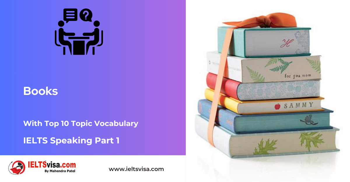 IELTS Speaking Part 1 – Books
