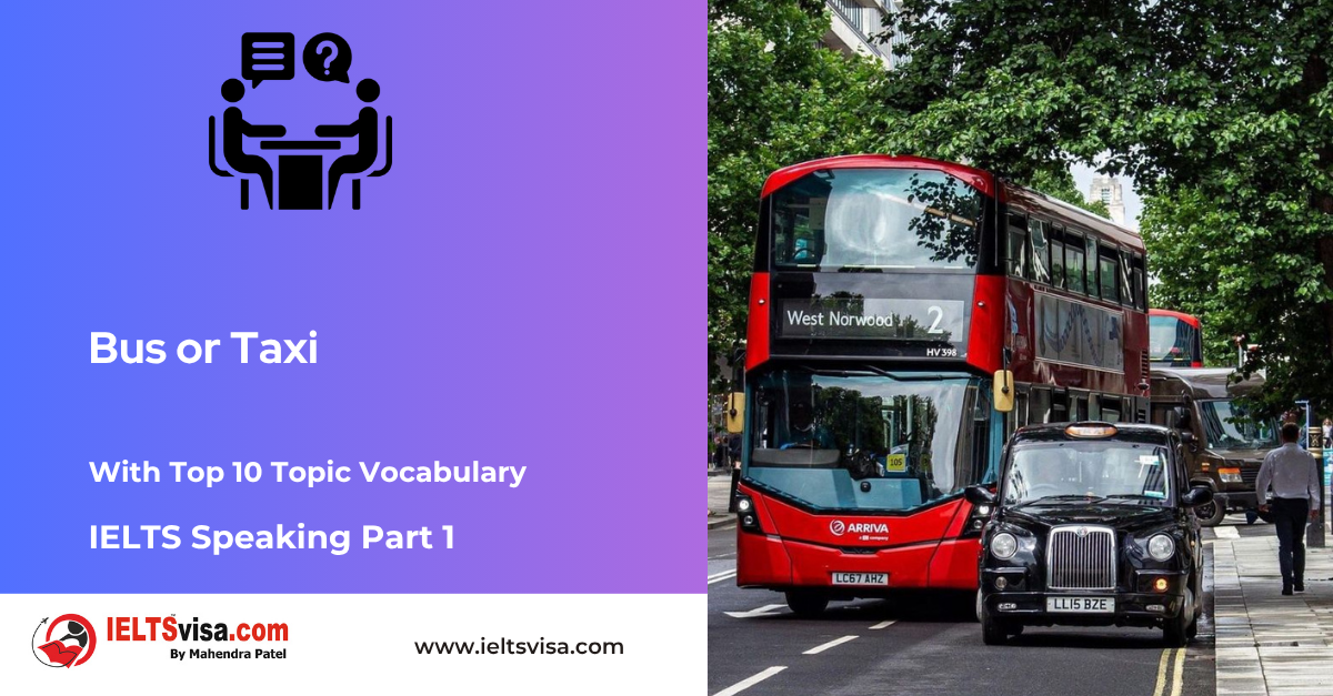IELTS Speaking Part 1 – Bus or Taxi