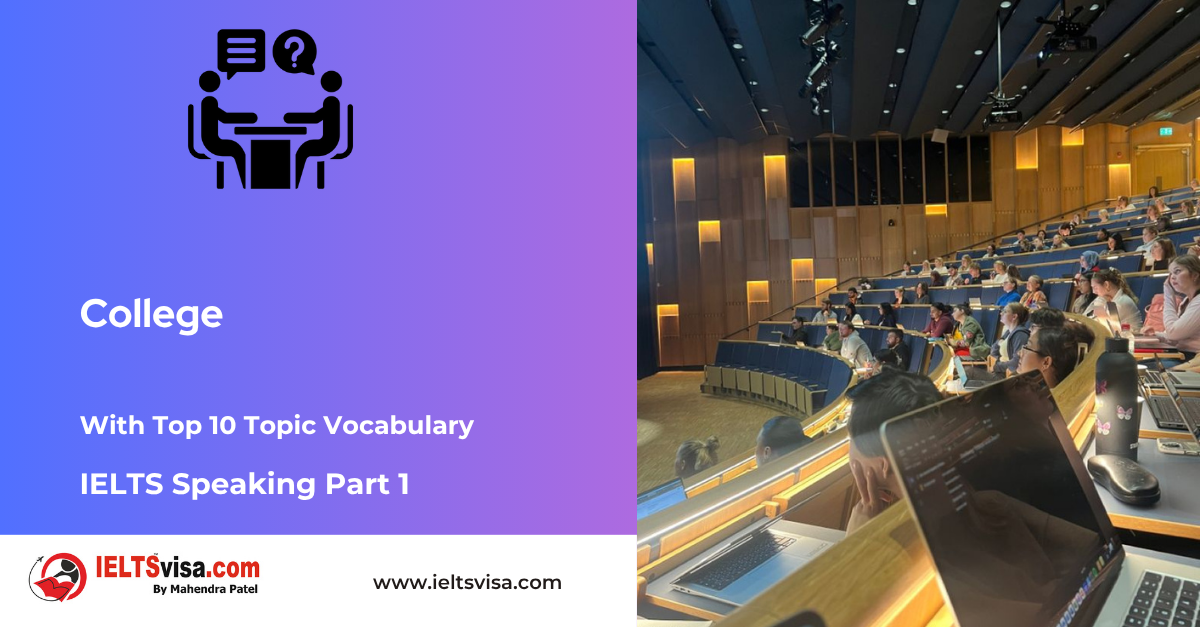 IELTS Speaking Part 1 – College