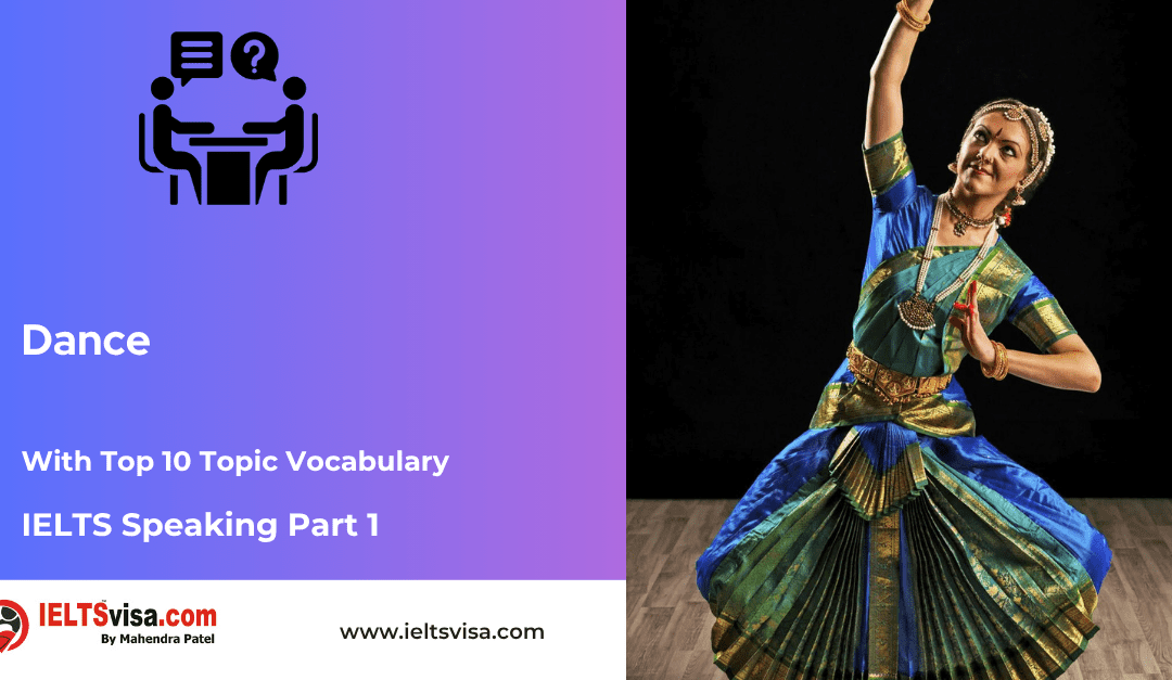IELTS Speaking Part 1 – Dance