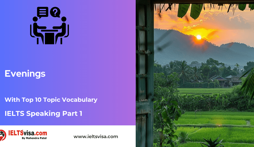 IELTS Speaking Part 1 – Evenings