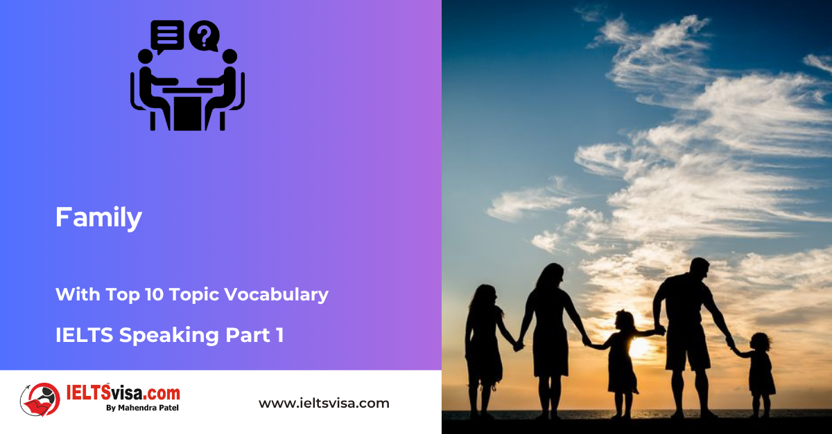 IELTS Speaking Part 1 – Family Practice