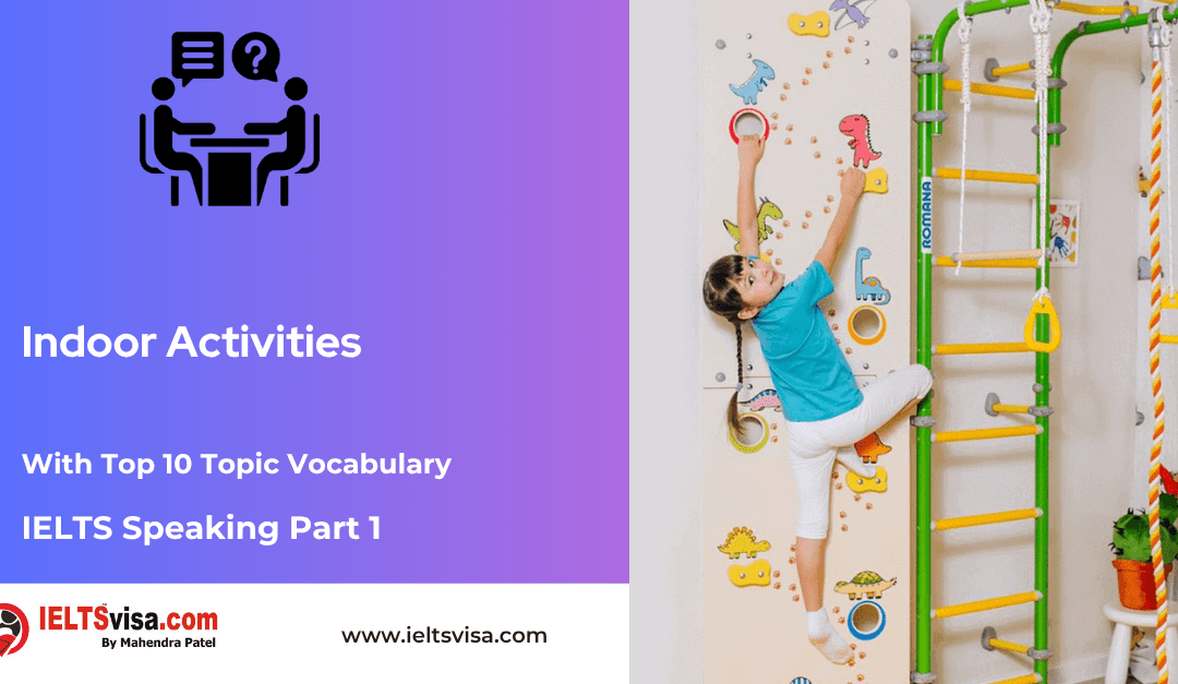 IELTS Speaking Part 1 –  Indoor Games