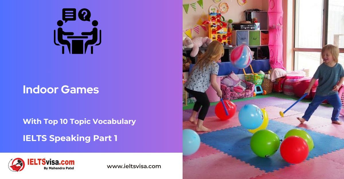 IELTS Speaking Part 1 – indoor Games