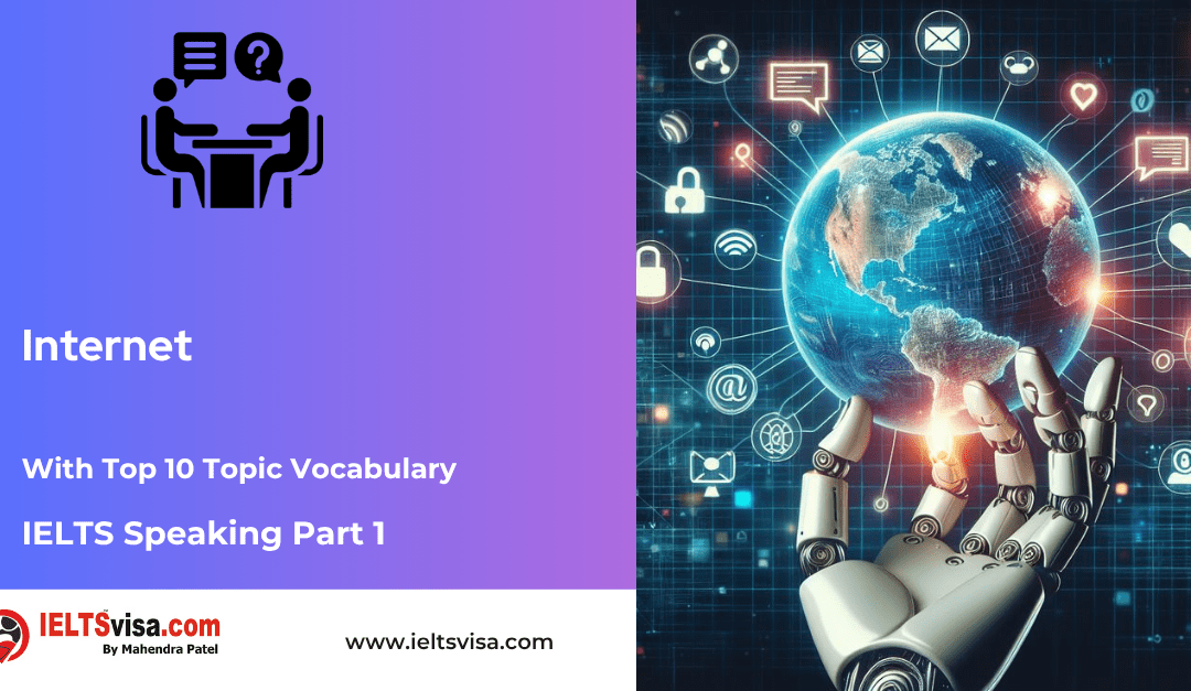 IELTS Speaking Part 1 –  Internet