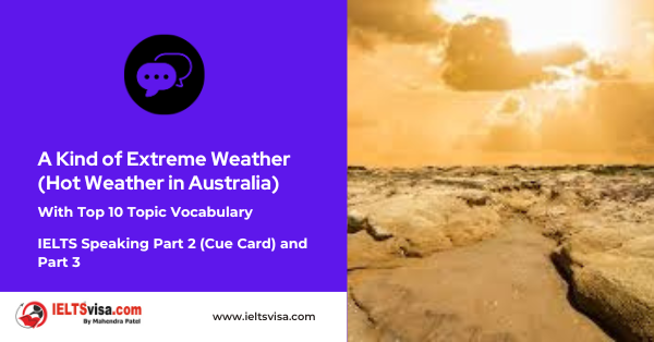 Describe A Kind of Extreme Weather – Heatwave in Australia”