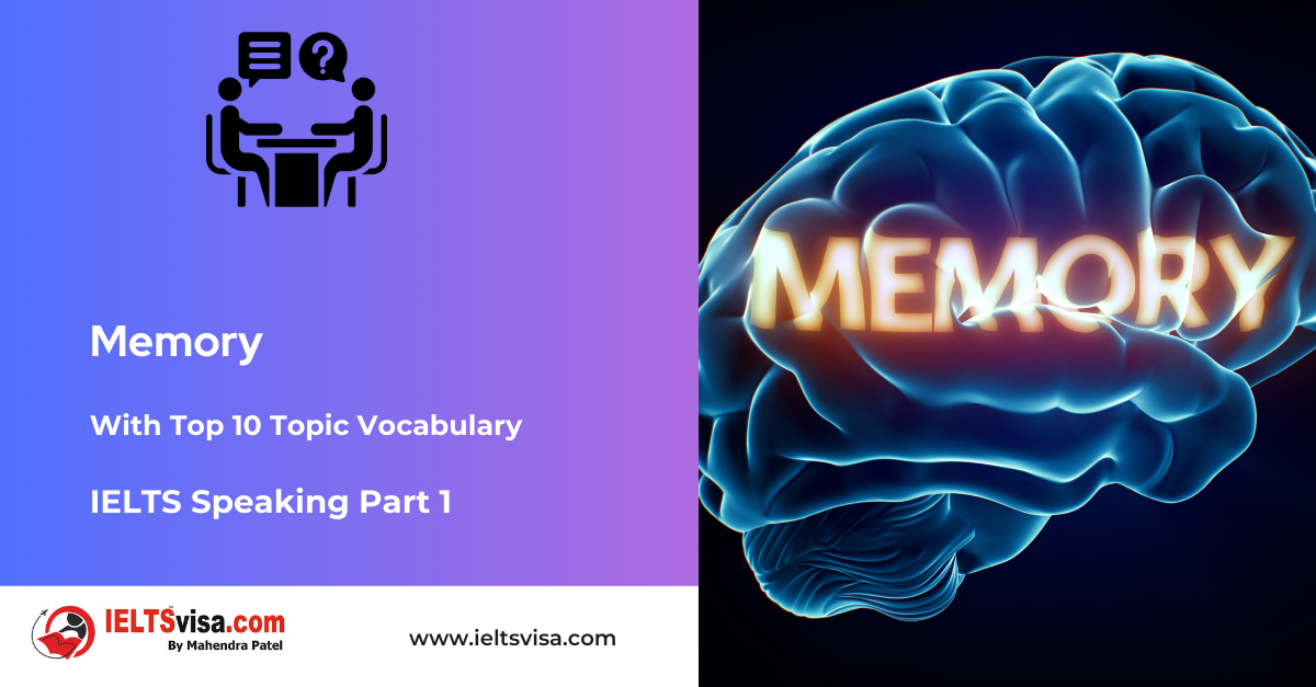 IELTS Speaking Part 1 – Memory
