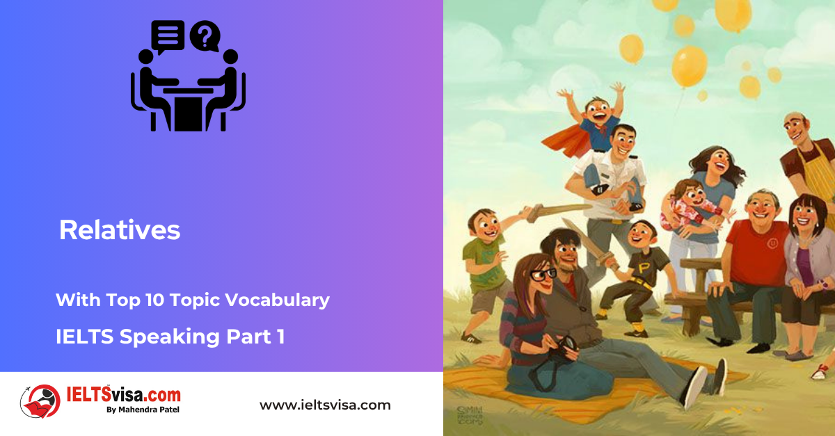 IELTS Speaking Part 1 – Relatives