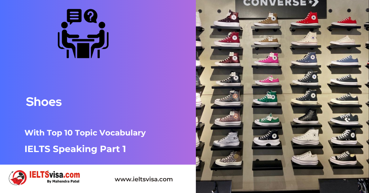 IELTS Speaking Part 1 – Shoes