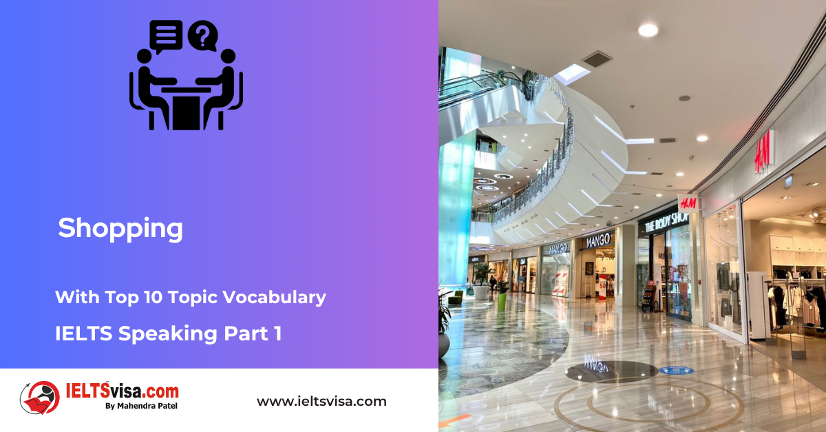 IELTS Speaking Part 1 – Shopping