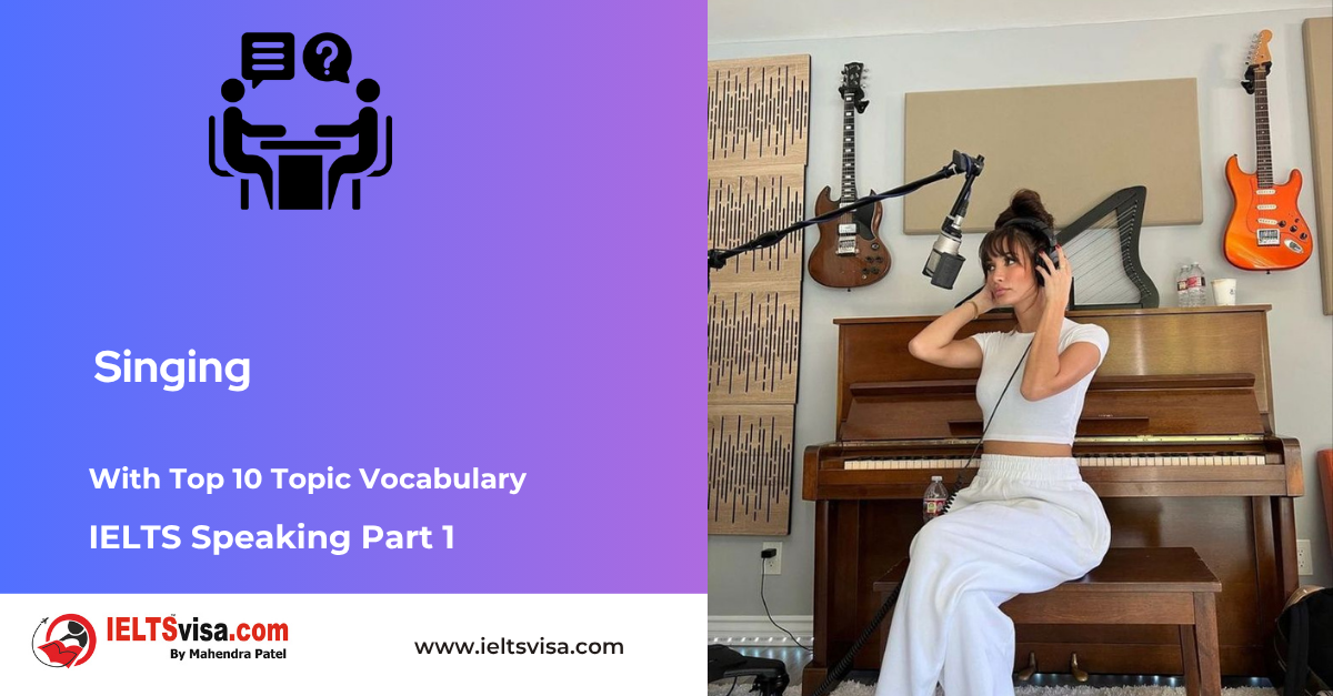 IELTS Speaking Part 1 – Singing