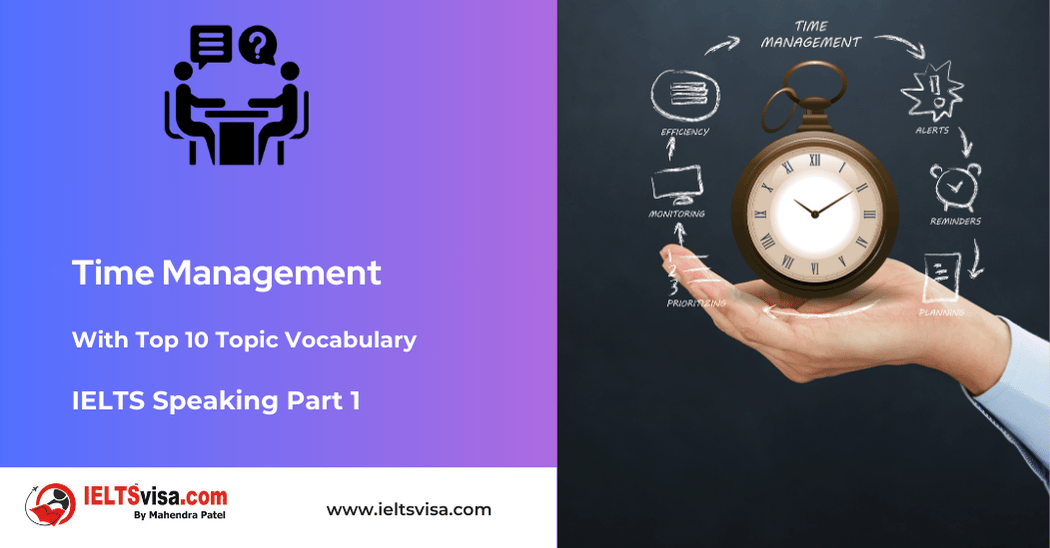 IELTS Speaking Part 1 – Time Management