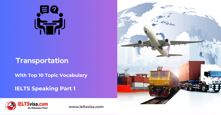 IELTS Speaking Part 1 – Transportation