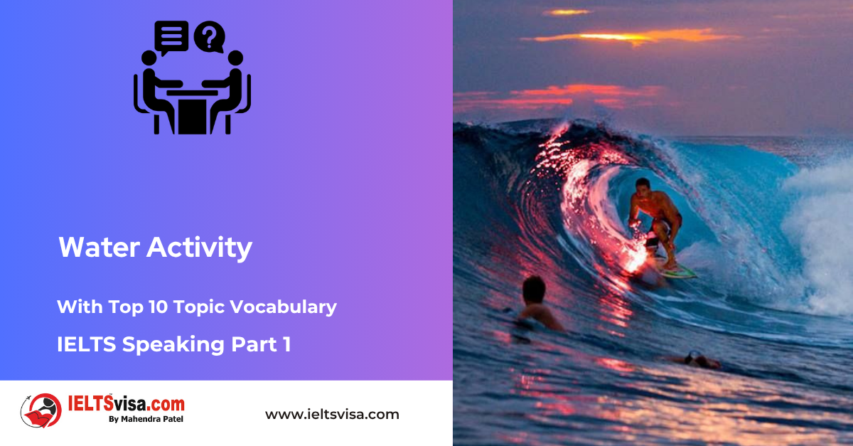 IELTS Speaking Part 1 – Water Activity