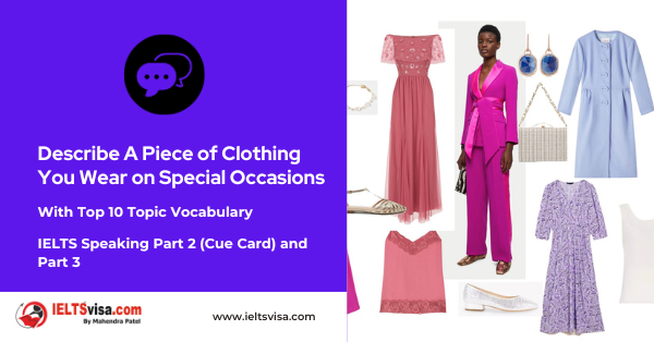 Describe A Piece of Clothing You Wear on Special Occasions