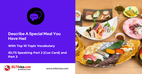 Describe A Special Meal You Have Had