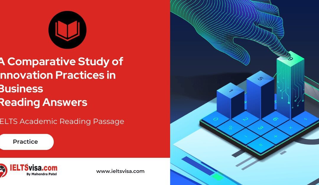 A Comparative Study of Innovation Practices in Business Reading Answers