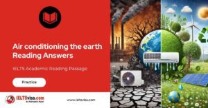 Air Conditioning the Earth IELTS Reading passage with questions and answers