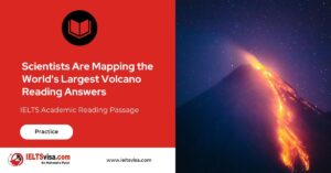 Tamu Massif – the world’s largest underwater volcano in IELTS Reading passage practice test