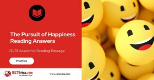 IELTS Reading Passage – The Pursuit of Happiness with Questions and Answers
